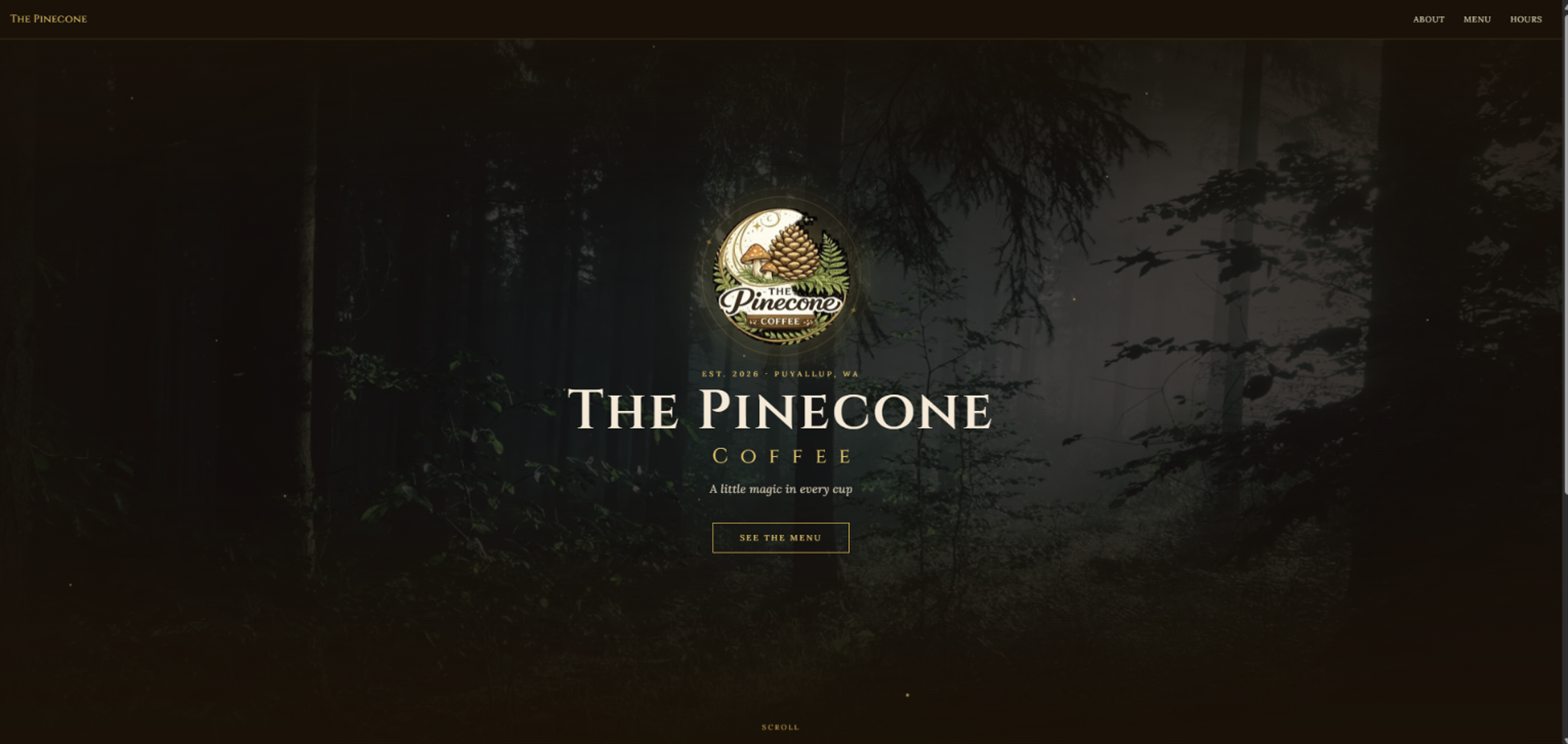 The Pinecone Coffee homepage: a dark, misty forest photograph fills the screen behind a hand-drawn gold-and-cream crest of a crescent moon, pinecone and ferns. An elegant serif wordmark reads 'THE PINECONE COFFEE', with the tagline 'A little magic in every cup' and a slim bordered 'SEE THE MENU' button.